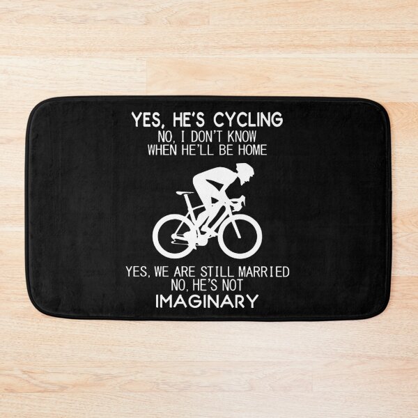 Item preview, Yes, He's cycling No, i don't know when he'll be home We are still married He's not imaginary designed and sold by LloydsLong.