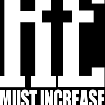 Artwork thumbnail,  he must increase i must decrease john 3:30 by PUNCH ME IN SHOP