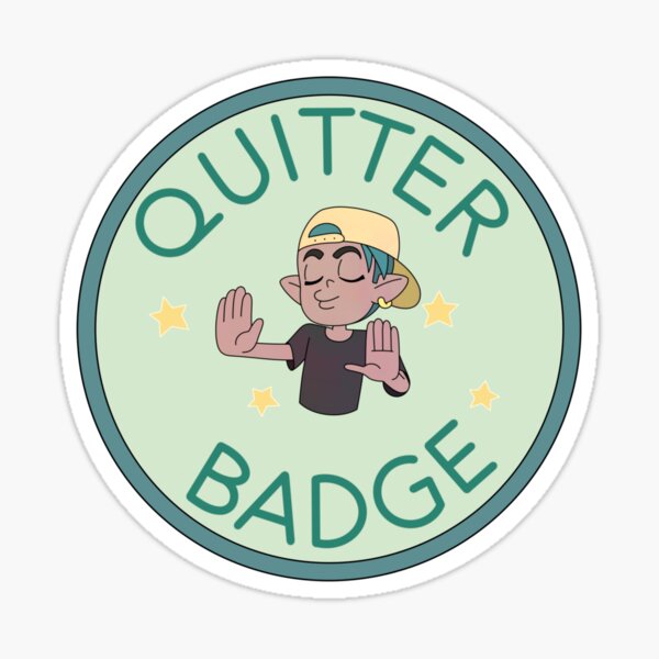 Quitter Badge (The Owl House) Sticker