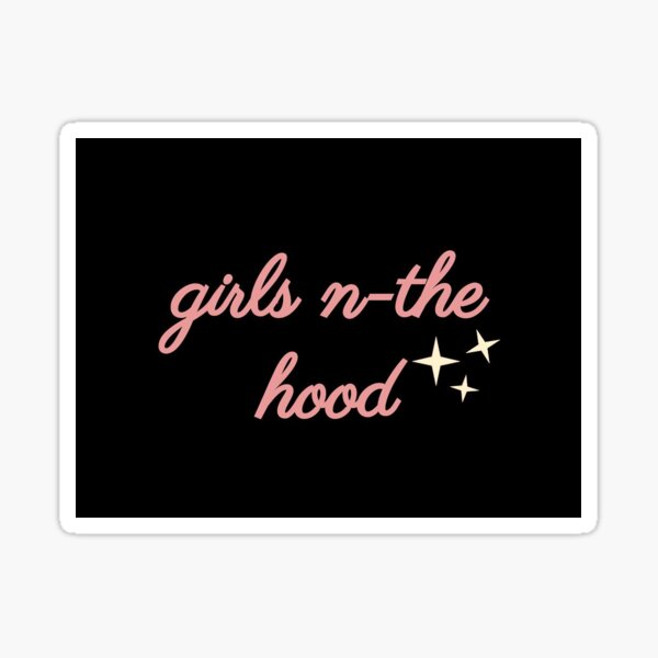 Girls In The Hood Merch Gifts for Sale Redbubble