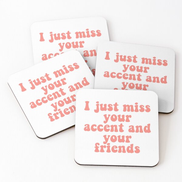 Item preview, I Just Miss Your Accent designed and sold by LinhlyHarwell13.