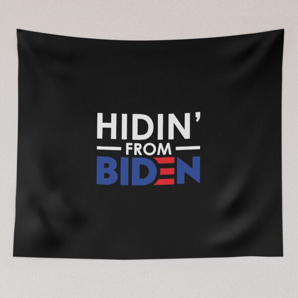 Item preview, Hidin’ From Biden Joe Biden 2020 Election designed and sold by crm3530.