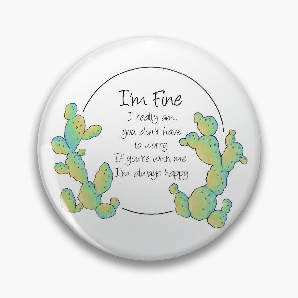Item preview, I'm Fine designed and sold by Happenstash.