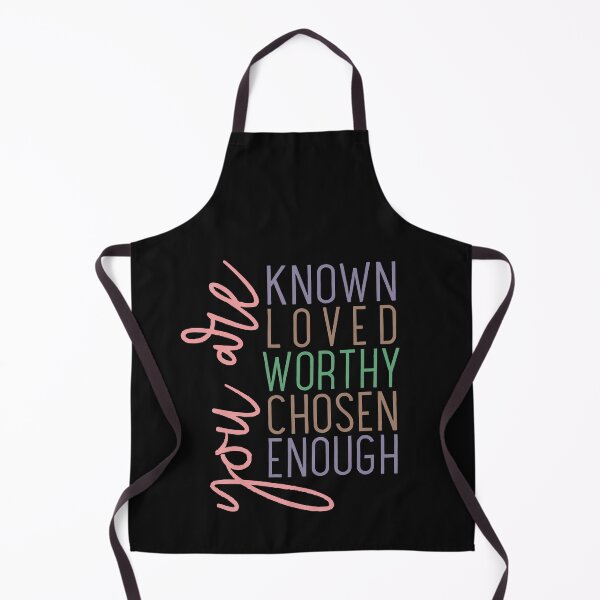 Item preview, You Are Known loved worthy chosen enough designed and sold by DorothysGray.