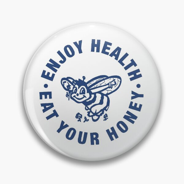 Item preview, New Enjoy Health Eat Your Honey  designed and sold by Bobabop999.