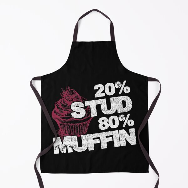 Item preview, 20% Stud 80% Muffin - Sweet National Dessert Day - Funny designed and sold by Dressed For  Duty.