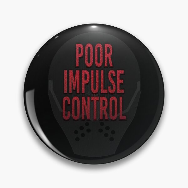 Item preview, Ruiner Poor Impulse Control designed and sold by Ech0Art.