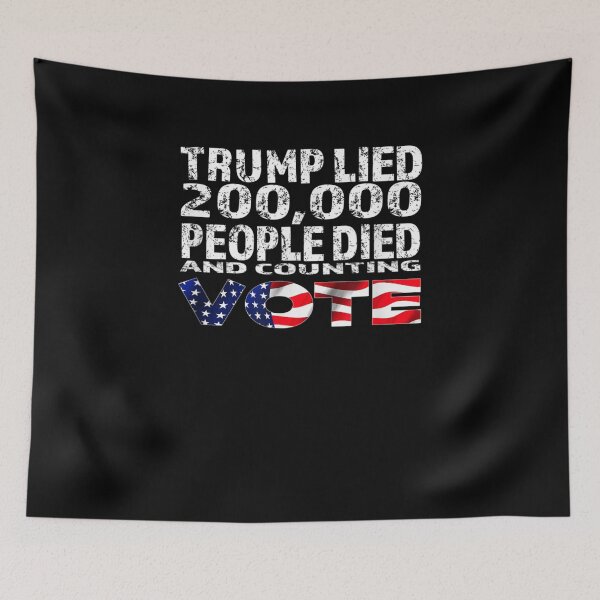 Item preview, Trump Lied 200,000 People Died And Counting Vote Distressed designed and sold by BonnieBednar31.