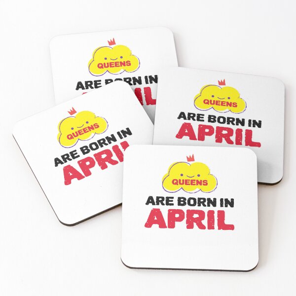 Item preview, Cute Queens Are Born In April designed and sold by YourEssentials.