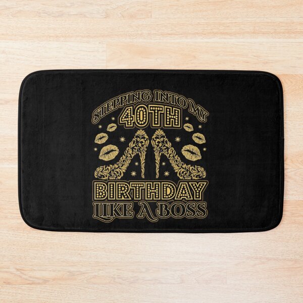 Item preview, Stepping into my 40th Birthday Boss designed and sold by Hananiah Merch.