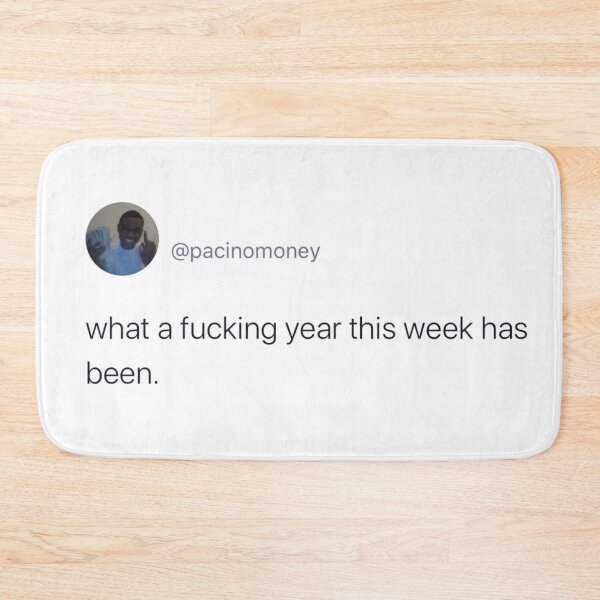 Item preview, what a fucking year this week has been. designed and sold by yasminfreeman.