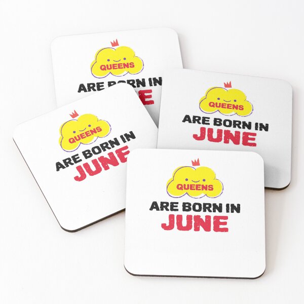 Item preview, Cute Queens Are Born In June designed and sold by YourEssentials.