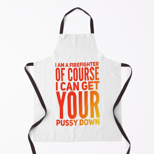Item preview, I am a firefighter of course, I can get your pussy down designed and sold by zPremium.