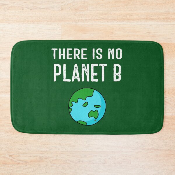 Item preview, There Is No Planet B (Vivid) – White on Dark Green designed and sold by ImperfectLife.
