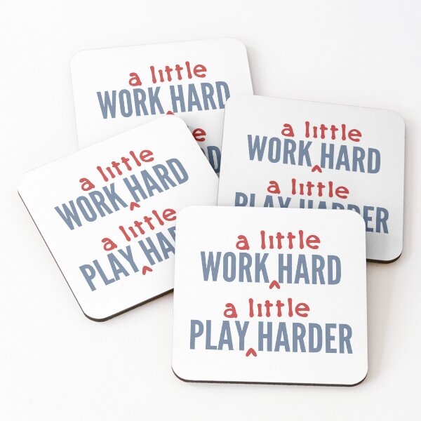 Item preview, Work A Little Hard, Play A Little Harder designed and sold by Legit Hooligan.
