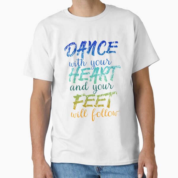 Item preview, Dance with your heart and your feet will follow. Tap Dance design. The best fun gift for any dancer! tap dance art, #tapdanceart, tap fam designed and sold by TAP-DANCE-ART.