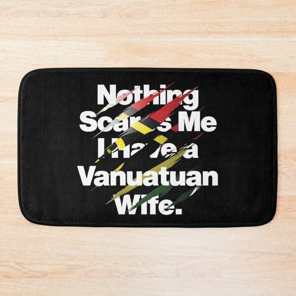 Item preview, Nothing Scares Me I Have a Vanuatuan Wife designed and sold by elhefe.