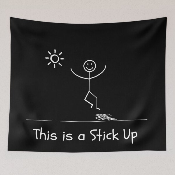 Item preview, This Is A Stick Up - Stick Figure Humour designed and sold by CheckOutOz.