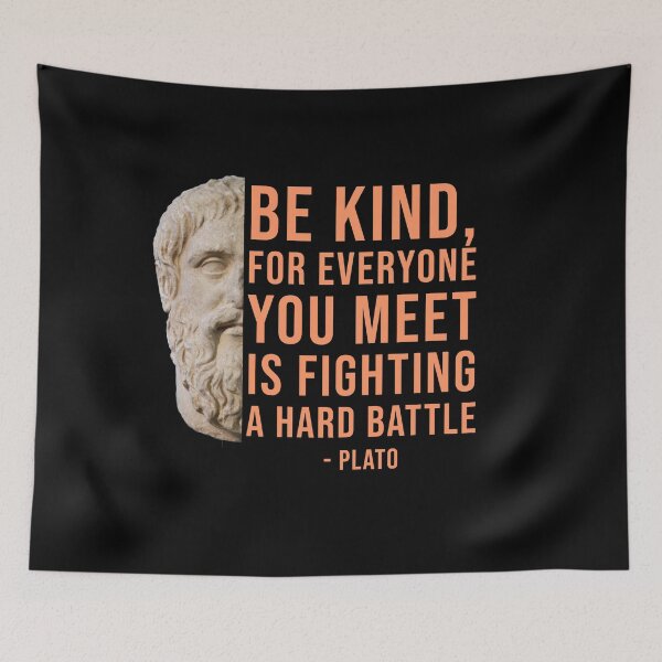Item preview, Be Kind - Plato Philosophy Quote designed and sold by Jamiecsmith1986.