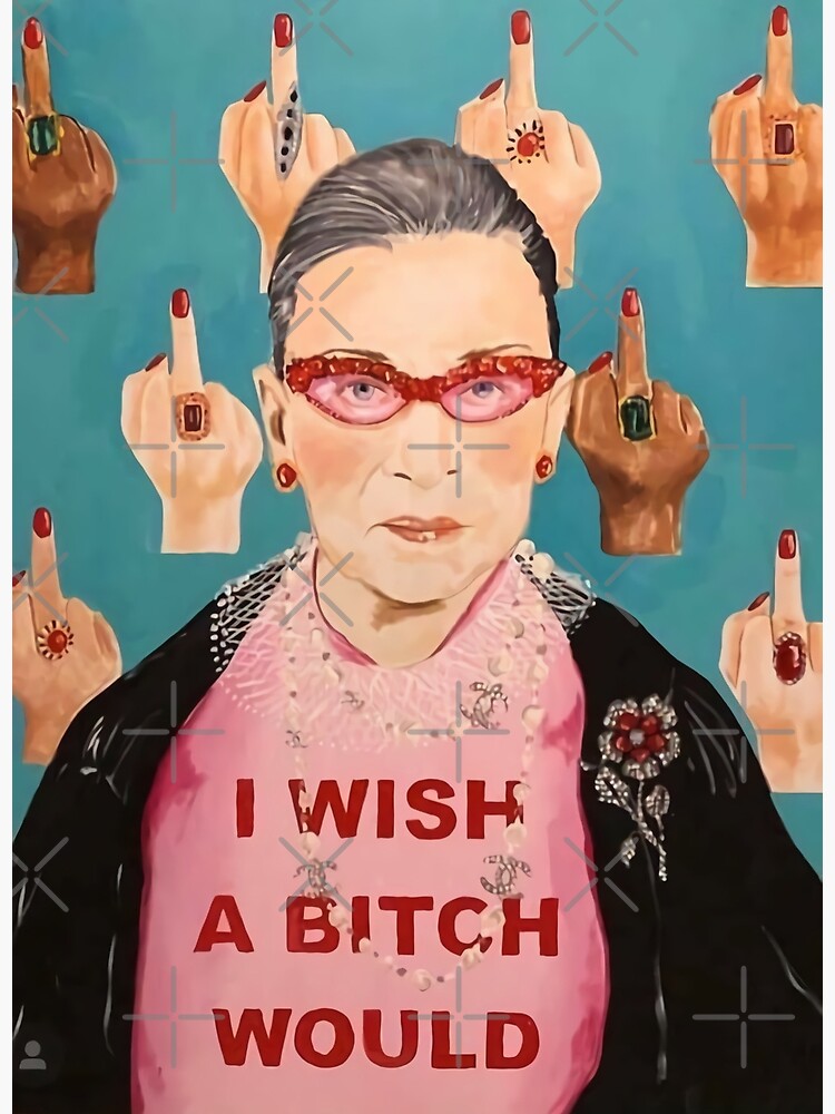 Mittelfinger Ruth Bader Ich wünschte, eine Hündin würde Poster