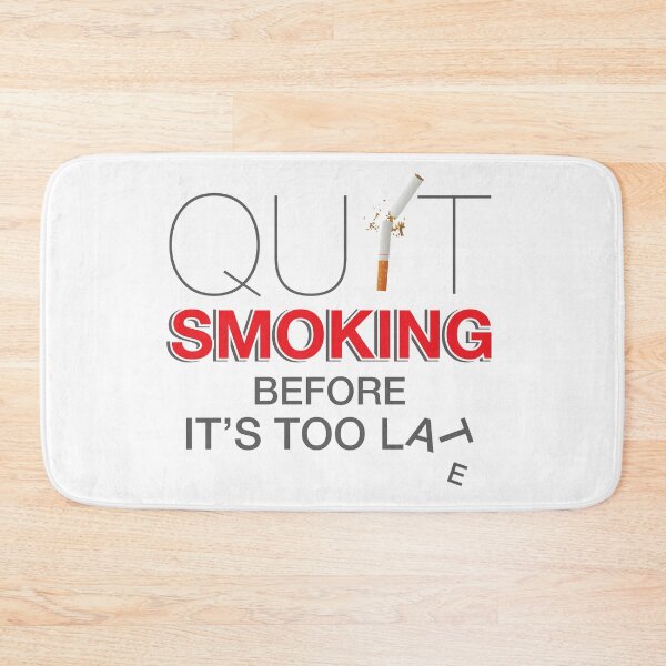 Item preview, Quit Smoking before it is too late designed and sold by thewishdesigns.