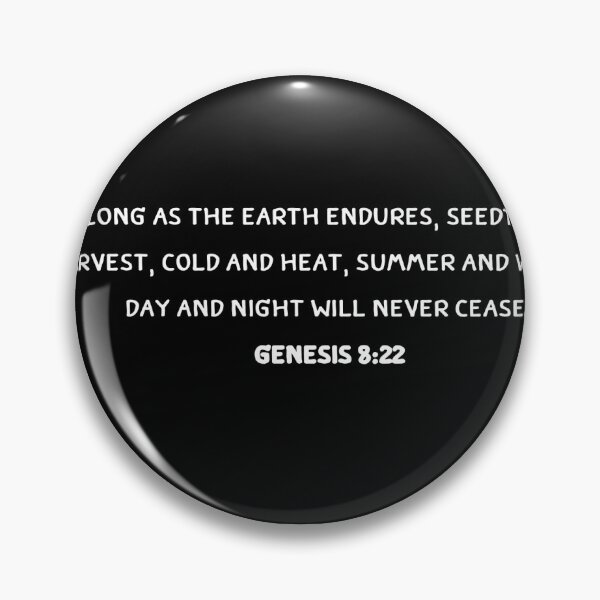 Item preview, Genesis  8:22 designed and sold by Charliv.