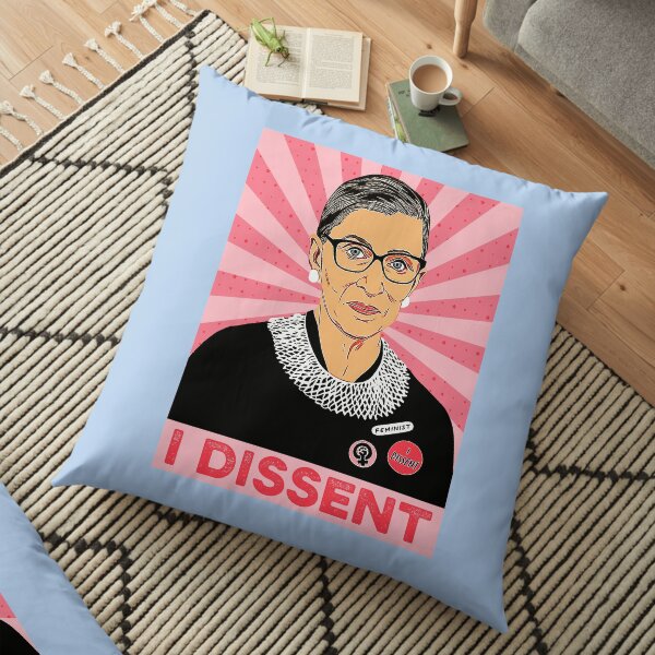 ruth bader ginsburg i dissent Floor Pillow