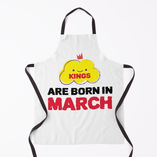 Item preview, Cute Kings Are Born In March designed and sold by YourEssentials.
