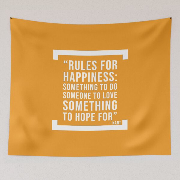 Item preview, Rules for Happiness - Kant Motivational Quote designed and sold by Jamiecsmith1986.