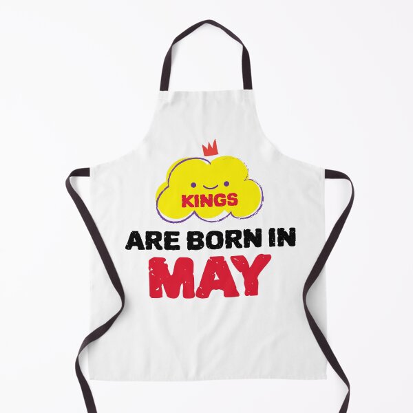 Item preview, Cute Kings Are Born In May designed and sold by YourEssentials.