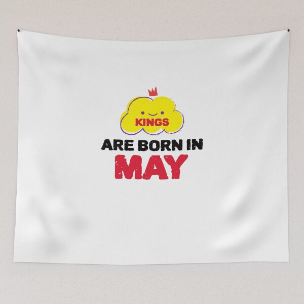 Item preview, Cute Kings Are Born In May designed and sold by YourEssentials.