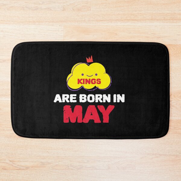 Item preview, Cute Kings Are Born In May designed and sold by YourEssentials.