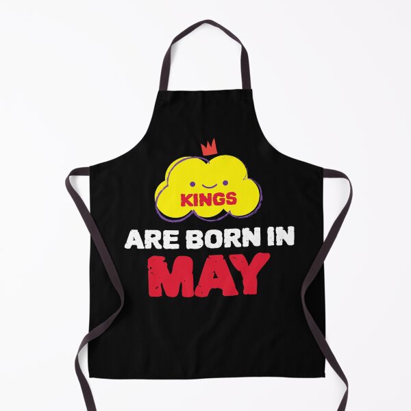 Item preview, Cute Kings Are Born In May designed and sold by YourEssentials.