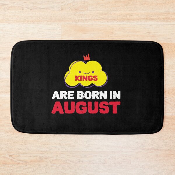 Item preview, Cute Kings Are Born In August designed and sold by YourEssentials.