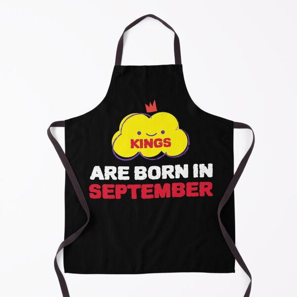 Item preview, Cute Kings Are Born In September designed and sold by YourEssentials.