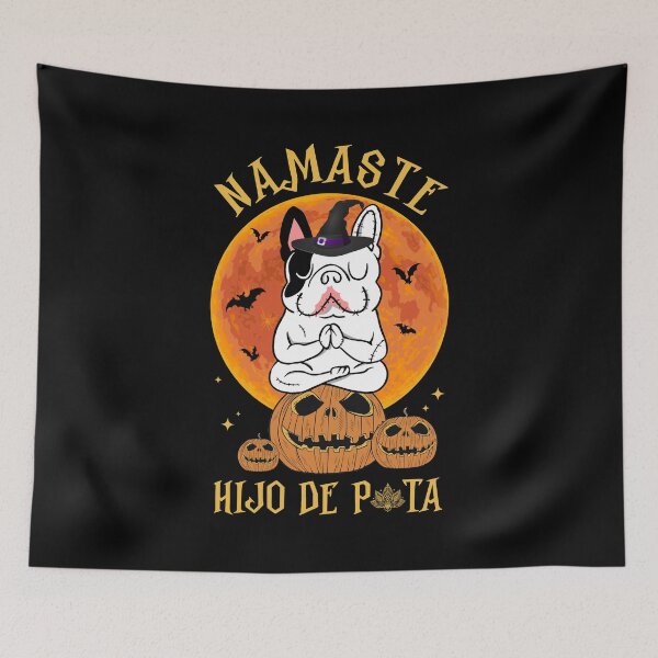 Item preview, Best Yoga Namaste Hijo De Puta Shirt Hippie Pumpkin Bulldog Witch Birthday Halloween T Shirt designed and sold by tuanitus.