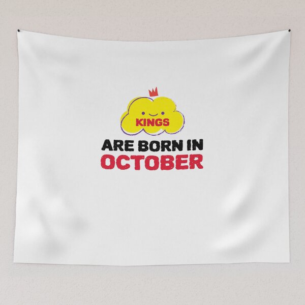 Item preview, Cute Kings Are Born In October designed and sold by YourEssentials.