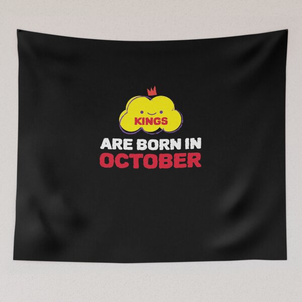 Item preview, Cute Kings Are Born In October designed and sold by YourEssentials.