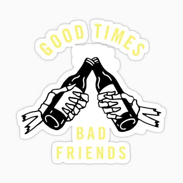 Download Bad Friends Stickers Redbubble