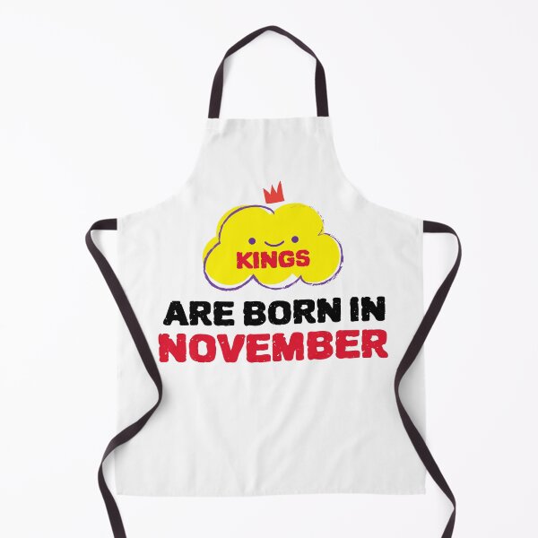Item preview, Cute Kings Are Born In November designed and sold by YourEssentials.