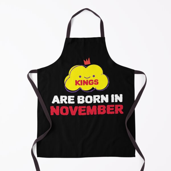 Item preview, Cute Kings Are Born In November designed and sold by YourEssentials.