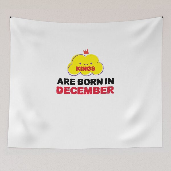 Item preview, Cute Kings Are Born In December designed and sold by YourEssentials.