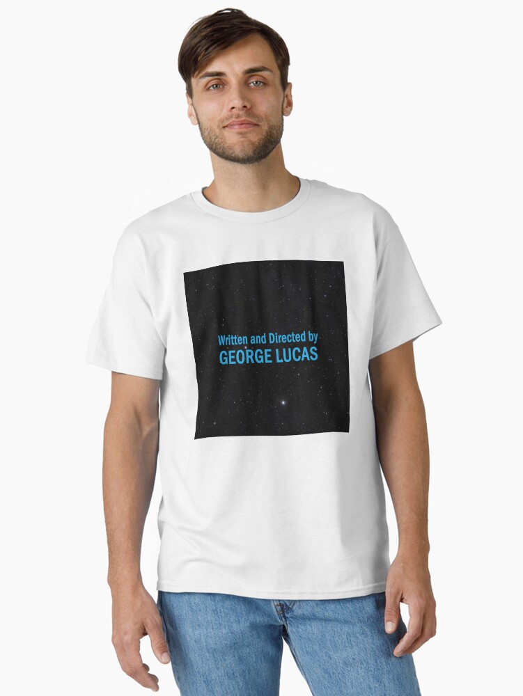 Written and Directed by George Lucas Classic T-Shirt
