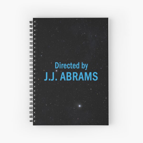 Directed by J. J. Abrams Spiral Notebook