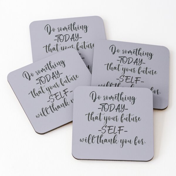 Item preview, Do something today that  your future self will thank you for. Motivational Quotes. designed and sold by TonsPOD.