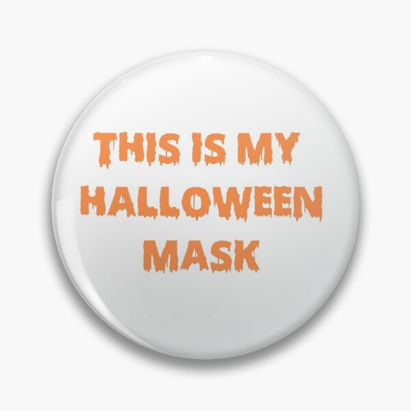 Item preview, This Is my Halloween Mask Funny designed and sold by lyrjan45.