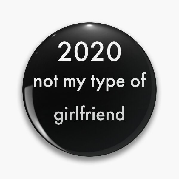 Item preview, 2020 not my type designed and sold by BlueHut.