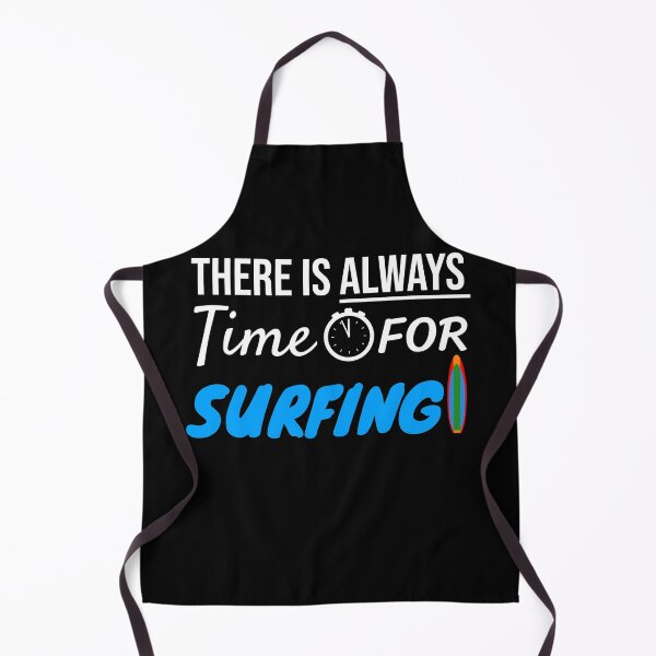 Item preview, Always Time For Surfing Board designed and sold by jacks-tees.