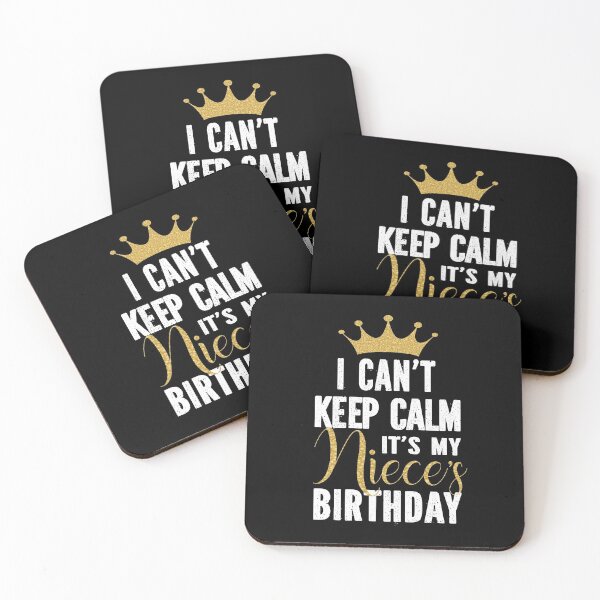 Item preview, I Can't Keep Calm It's My Niece's Birthday Party Family graphic designed and sold by Grabitees.