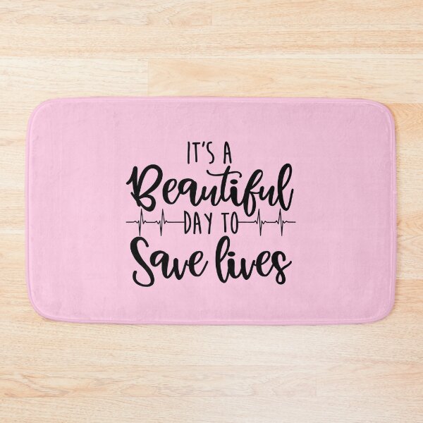 Item preview, It's a beautiful day to save lives  designed and sold by tiffanator606.